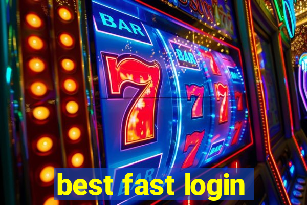 best fast login